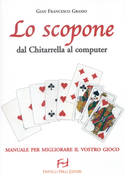 2007 Grasso Lo Scopone Copertina